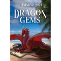 Dragon Gems: Summer 2024 - Paperback