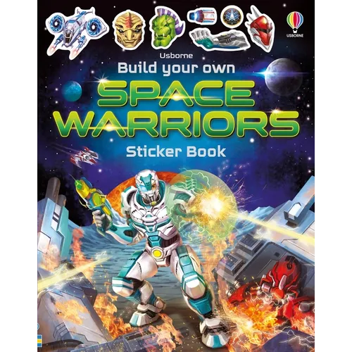 Build Your Own Space Warriors Sticker Book - Paperback