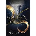Golden Chains - Hardcover