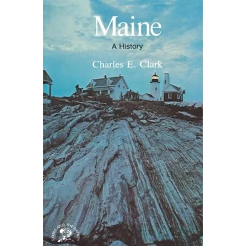 Maine: A History - Paperback