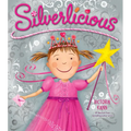 Silverlicious - Hardcover