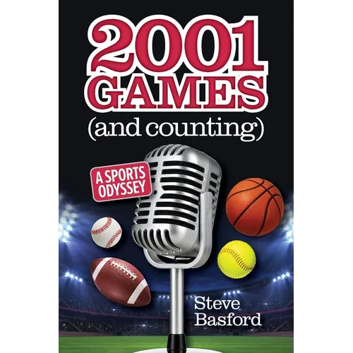 2001 Games (And Counting): A Sports Odyssey - Paperback