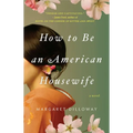 How to Be an American Housewife - Paperback