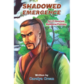 Shadowed Emergence - Paperback