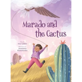 Marado and the Cactus - Hardcover