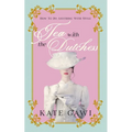 Tea with the Dutchess: How to do anything with style - Paperback