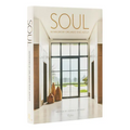 Soul: Interiors by Orlando Diaz-Azcuy - Hardcover