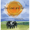 The Cows Are Out - Hardcover