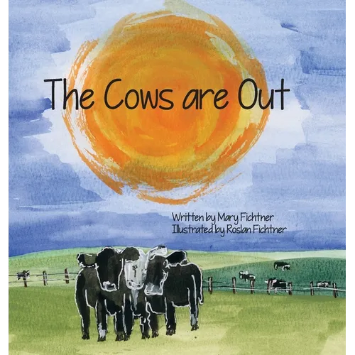 The Cows Are Out - Hardcover