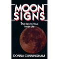 Moon Signs: The Key to Your Inner Life - Mass Market Paperbound