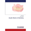 Acrylic Resins in Dentistry - Paperback