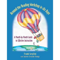 Around the Reading Workshop in 180 Days: A Month-By-Month Guide to Effective Instruction - Paperback