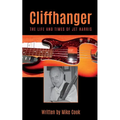 Cliffhanger: The Life and Times of Jet Harris - Paperback