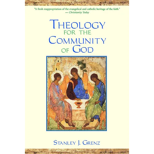 Theology for the Community of God - Paperback