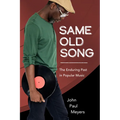 Same Old Song: The Enduring Past in Popular Music - Paperback