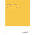 The New American Fourth Reader - Paperback