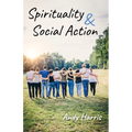 Spirituality & Social Action - Hardcover