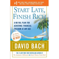 Start Late, Finish Rich: A No-Fail Plan for Achieving Financial Freedom at Any Age - Paperback