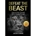 Defeat the Beast: How to Grow Through What You Go Through - Paperback