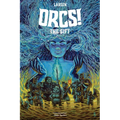 Orcs!: The Gift - Paperback
