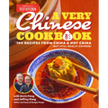 A Very Chinese Cookbook: 100 Recipes from China and Not China (But Still Really Chinese) - Hardcover