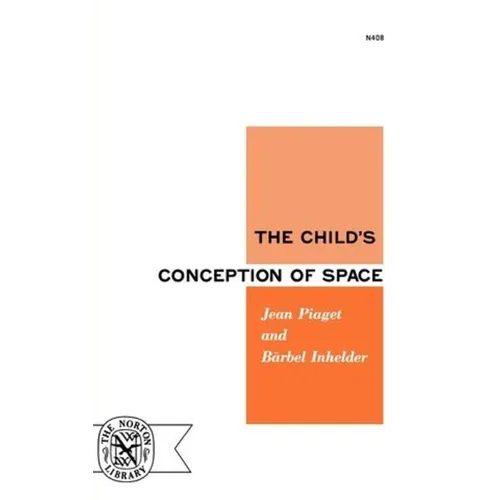 The Child's Conception of Space - Paperback