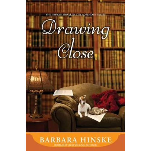 Drawing Close: The Fourth Novel in the Rosemont Series - Paperback