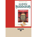 Ecstatic Kabbalah (Easyread Large Edition) - Paperback