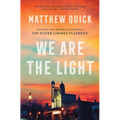 We Are the Light - Paperback