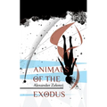 Animals of the Exodus - Paperback