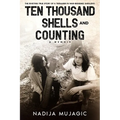 Ten Thousand Shells and Counting: A Memoir - Paperback