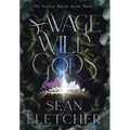 Savage Wild Gods (The Savage Wilds Book 3) - Hardcover