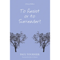 To Resist or to Surrender? - Paperback