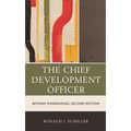 The Chief Development Officer: Beyond Fundraising - Hardcover