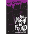 The Night Is Found - Paperback