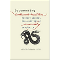Documenting Intimate Matters: Primary Sources for a History of Sexuality in America - Paperback