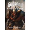 Godsend: Book 1: A Hero is Called - Paperback