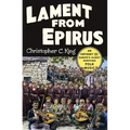 Lament from Epirus: An Odyssey Into Europe's Oldest Surviving Folk Music - Hardcover