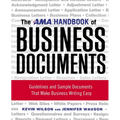 The AMA Handbook of Business Documents: Guidelines and Sample Documents That Make Business Writing Easy - Paperback