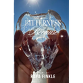 Bitterness Because - Paperback