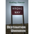 Destination Unknown - Paperback