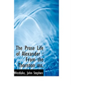 The Prose Life of Alexander: From the Thornton Ms. - Paperback