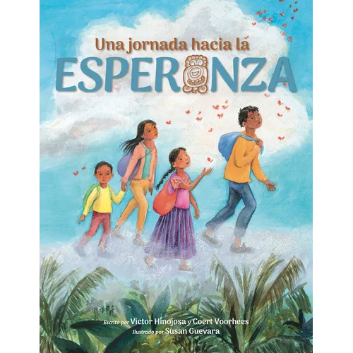 Una Jornada Hacia La Esperanza: A Journey Toward Hope, Spanish Edition - Hardcover