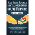 Real Estate Investing: Rental Properties and House Flipping 2-in-1 Book: No Need to Be a Millionaire to Become a Millionaire. Make Money in Real Estat - Hardcover