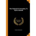 The Talmud Of Jerusalem, Tr. By M. Schwab - Paperback