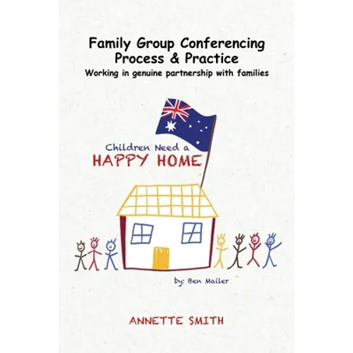 Family Group Conferencing - Process & Practice: Working in Genuine Partnership With Families - Paperback