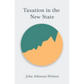 Taxation in the New State - Paperback