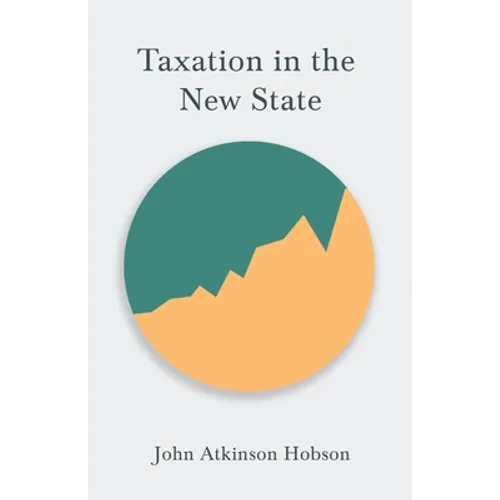 Taxation in the New State - Paperback