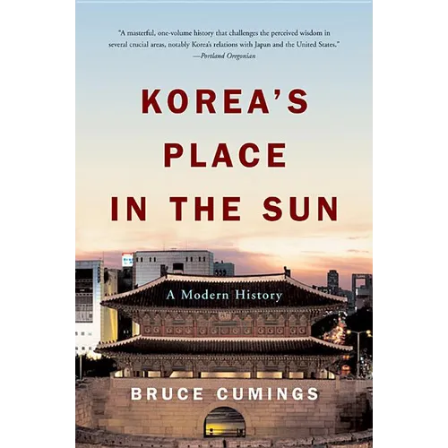 Korea's Place in the Sun: A Modern History - Paperback