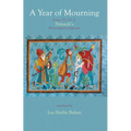 A Year of Mourning: Poems 271-322 of Petrarch's Rerum vulgarium fragmenta - Paperback